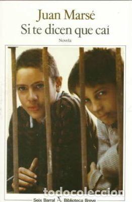 Libros: SI TE DICEN QUE CA&Iacute; - JUAN MARSE - Foto 1