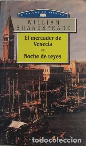 Libros: EL MERCADER DE VENECIA / NOCHE DE REYES - WILLIAM SHAKESPEARE - Foto 1