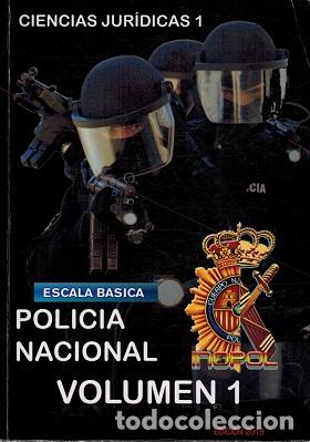 Libros: ESCALA BASICA. POLICIA NACIONAL. VOLUMEN 1 - VVAA