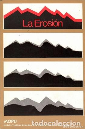 Libros: LA EROSION - ESPA&Ntilde;A. DIR. GRAL. MEDIO AMBIENTE - Foto 1