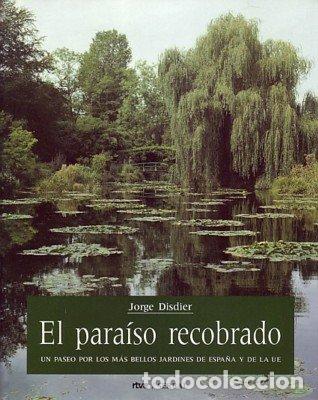 Libros: EL PARA&Iacute;SO RECOBRADO - JORGE DISDIER - Foto 1