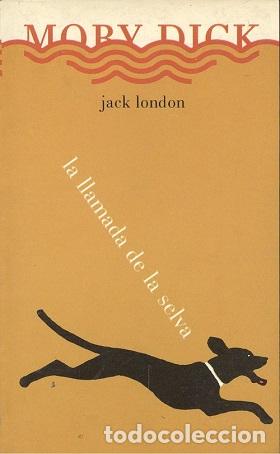 Libros: LA LLAMADA DE LA SELVA - JACK LONDON - Foto 1