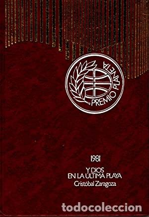 Libros: Y DIOS EN LA &Uacute;LTIMA PLAYA - CRIST&Oacute;BAL ZARAGOZA - Foto 1
