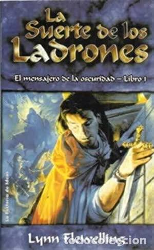 Libros: LA SUERTE DE LOS LADRONES - LYNN FLEWELLING - Foto 1