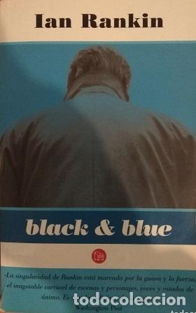 Libros: BLACK & BLUE - IAN RANKIN - Foto 1