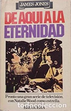 Libros: DE AQU&Iacute; A LA ETERNIDAD - JAMES JONES - Foto 1