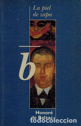 Libros: LA PIEL DE ZAPA - HONOR&Eacute; DE BALZAC - Foto 1