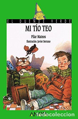 Libros: MI T&Iacute;O TEO - PILAR MATEOS - Foto 1