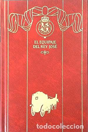 Libros: EL EQUIPAJE DEL REY JOS&Eacute; - BENITO P&Eacute;REZ GALD&Oacute;S - Foto 1