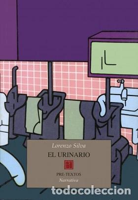 Libros: &nbsp;EL URINARIO - LORENZO SILVA - Foto 1