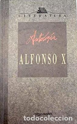 Libros: ANTOLOGIA - ALFONSO X - Foto 1