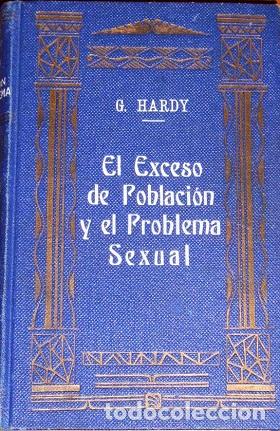 Libros: EL EXCESO DE POBLACION Y EL PROBLEMA SEXUAL - G. HARDY - Foto 1