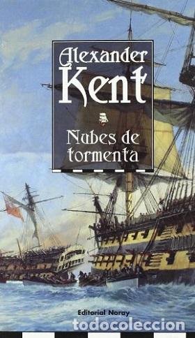 Libros: NUBES DE TORMENTA - KENT, ALEXANDER - Foto 1