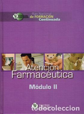 Libri di seconda mano: ATENCION FARMACEUTICA. MODULO II - CONSEJO GENERAL DE COLEGIOS OFICIALES DE FARMACEUTICOS
