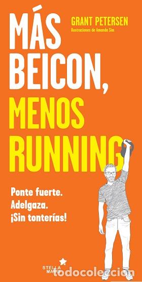 Libros: MAS BEICON, MENOS RUNNING - GRANT PETERSEN - Foto 1