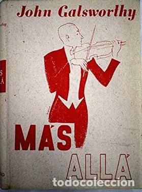 Libros: MAS ALLA - JOHN GALSWORTHY - Foto 1