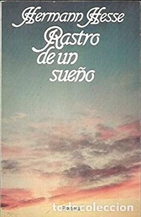 Libros: RASTRO DE UN SUE&Ntilde;O - HERMANN HESSE - Foto 1