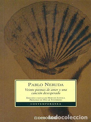 Libros: VEINTE POEMAS DE AMOR Y UNA CANCI&Oacute;N DESESPERADA - PABLO NERUDA - Foto 1