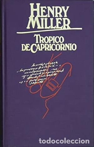 Libros: TROPICO DE CAPRICORNIO - HENRY MILLER - Foto 1