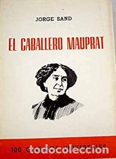 Libros: EL CABALLERO MAUPRAT - JORGE SAND - Foto 1