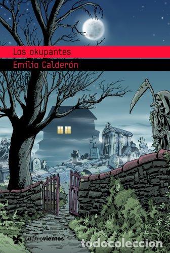 Libros: LOS OKUPANTES - EMILIO CALDER&Oacute;N - Foto 1