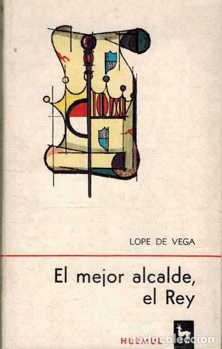 Libros: EL MEJOR ALCALDE, EL REY - LOPE DE VEGA - Foto 1