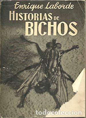 Libros: HISTORIAS DE BICHOS - ENRIQUE LABORDE - Foto 1