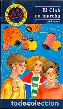 Libros: EL CLUB EN MARCHA - GAIL DANIELS - Foto 1