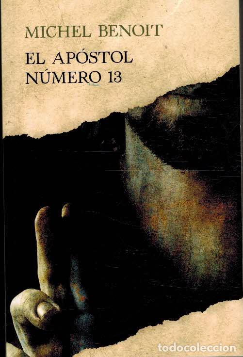 Libros: EL APOSTOL NUMERO 13 - MICHEL BENOIT - Foto 1