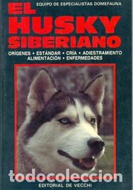 Libros: EL HUSKY SIBERIANO - VVAA - Foto 1