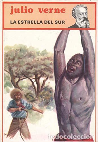 Libros: LA ESTRELLA DEL SUR - JULIO VERNE - Foto 1