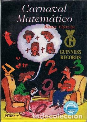 Libros: CARNAVAL MATEMATICO - JAIME GARCIA - Foto 1
