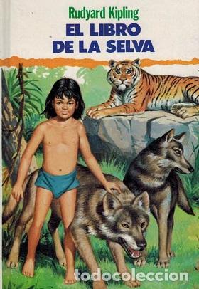 Libros: EL LIBRO DE LA SELVA Y OTROS RELATOS - RUDYARD KIPLING - Foto 1