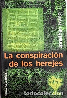Libros: LA CONSPIRACION DE LOS HEREJES - JONATHAN RABB - Foto 1
