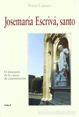 Libros: JOSEMARIA ESCRIVA, SANTO - FLAVIO CAPUCCI - Foto 1