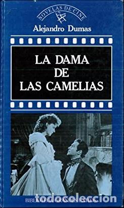 Libros: LA DAMA DE LAS CAMELIAS - ALEJANDRO DUMAS - Foto 1