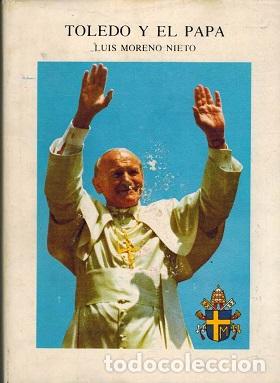 Libros: TOLEDO Y EL PAPA - LUIS MORENO NIETO - Foto 1