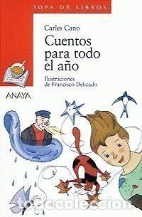 Libros: CUENTOS PARA TODO EL A&Ntilde;O - CARLES CANO - Foto 1