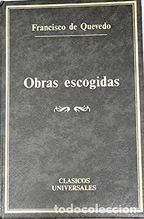 Libros: OBRAS ESCOGIDAS - FRANCISCO DE QUEVEDO - Foto 1