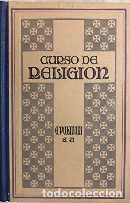 Libros: CURSO DE RELIGION - P EUGENIO POLIDORI - Foto 1