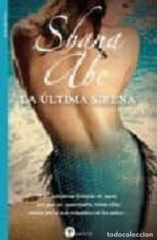 Libros: LA ULTIMA SIRENA - SHANA ABE - Foto 1