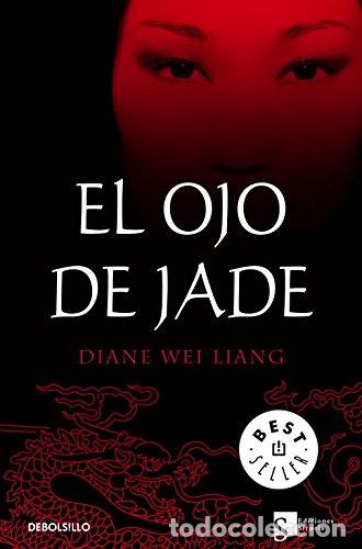 Libros: EL OJO DE JADE - DIANE WEI LIANG - Foto 1