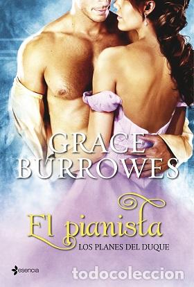 Libros: LOS PLANES DEL DUQUE 3. EL PIANISTA - GRACE BURROWES - Foto 1