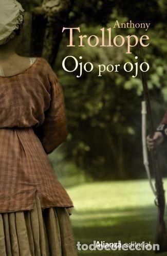 Libros: OJO POR OJO - ANTHONY TROLLOPE - Foto 1