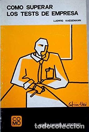 Libros: COMO SUPERAR LOS TEST DE EMPRESA - LUDWIG KAESEMANN - Foto 1