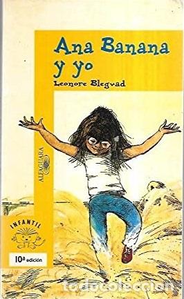 Libros: ANA BANANA Y YO - LEONORE BLEGUAD - Foto 1