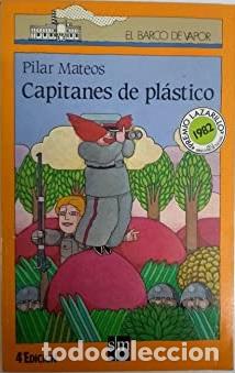 Libros: CAPITANES DE PLASTICO - PILAR MATEOS - Foto 1