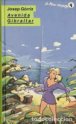 Libros: AVENIDA GIBRALTAR - JOSEP GORRIZ - Foto 1