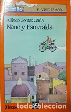 Libros: NANO Y ESMERALDA - ALFREDO G&Oacute;MEZ CERD&Aacute; - Foto 1