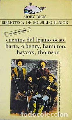 Libros: CUENTOS DEL LEJANO OESTE - HARTE / O HENRY / HAMILTON / HAYCOX / THOMSON - Foto 1